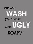 pic for Tatzz-Ugly Soap